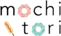 Mochitori