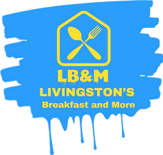 Livingston's Breakfast And More